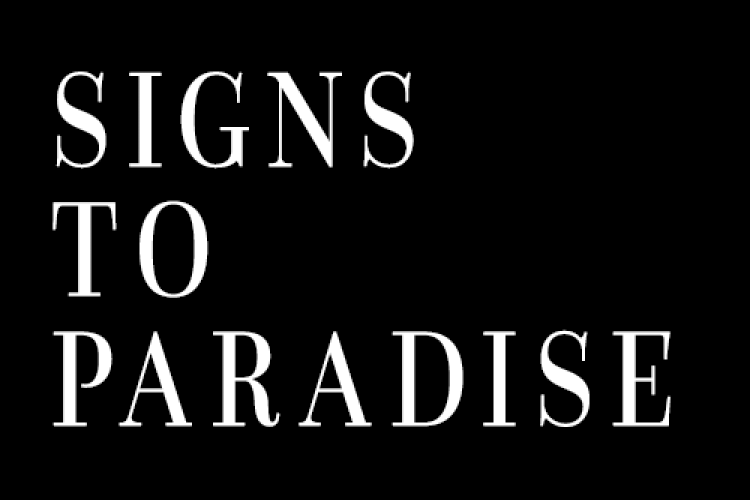 Signs To Paradise
